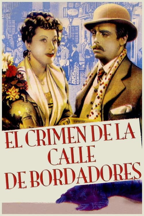 Постер: El crimen de la calle de Bordadores
