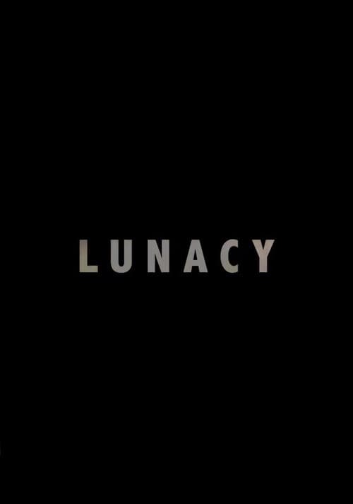 Постер: Lunacy