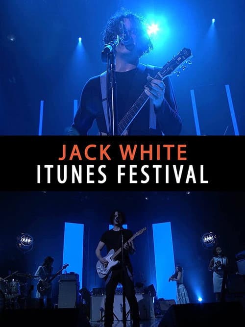 Постер: Jack White: Live at iTunes Festival 2012