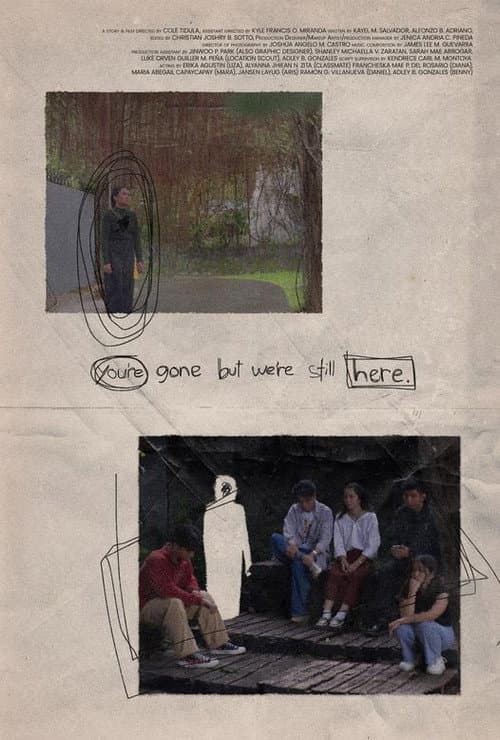 Постер: You're Gone But We're Still Here