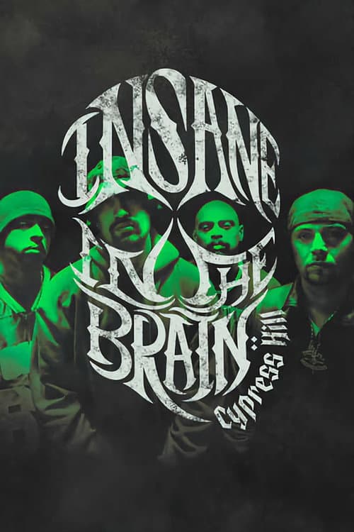 Постер: Cypress Hill: Insane in the Brain
