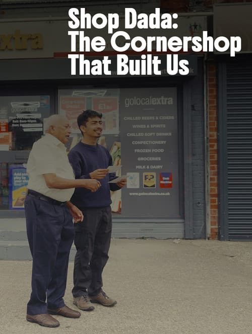 Постер: Shop Dada - The Cornershop That Built Us