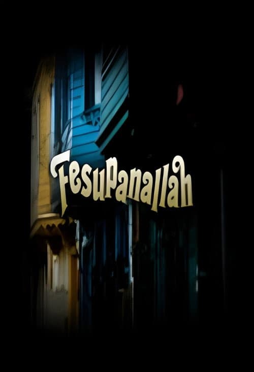 Постер: Fesupanallah