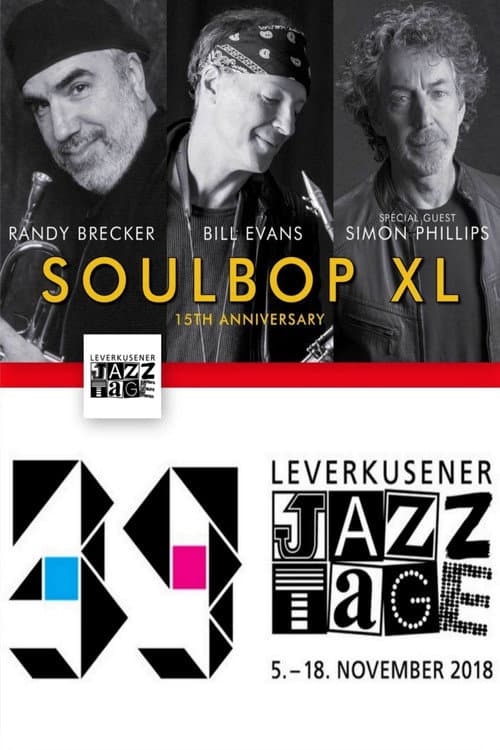 Постер: Soulbop XL Randy Brecker Bill Evans - Leverkusener Jazztage 2018