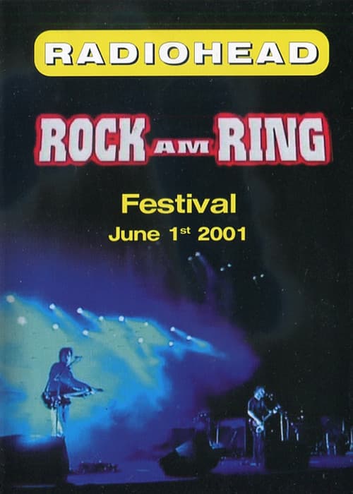 Постер: Radiohead: Rock AM Ring 2001