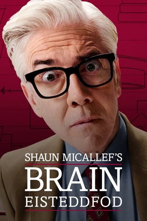 Постер: Shaun Micallef's Brain Eisteddfod
