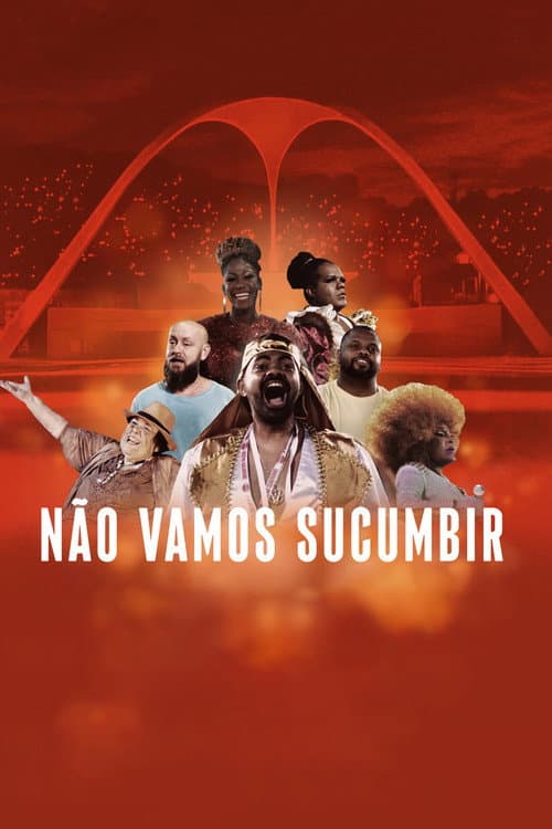 Постер: Não Vamos Sucumbir