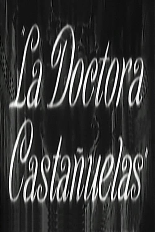 Постер: La doctora Castañuelas