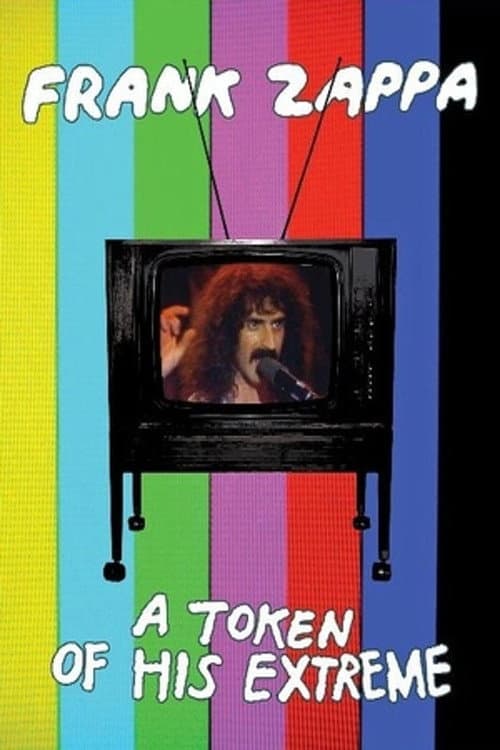 Постер: Frank Zappa: A Token Of His Extreme