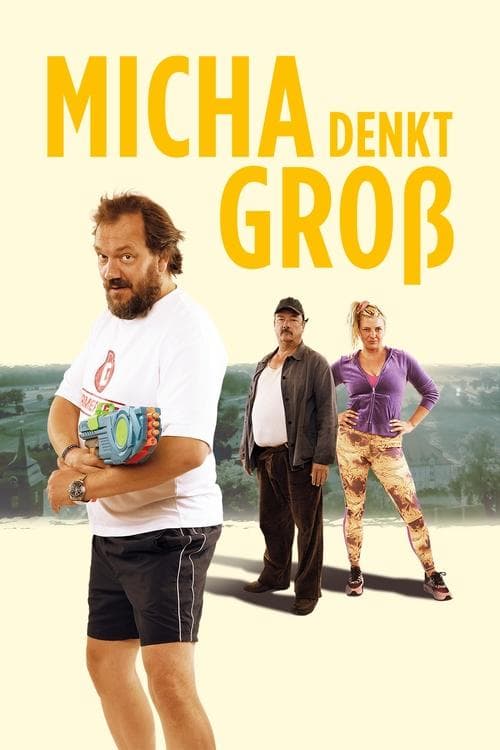 Постер: Micha denkt groß