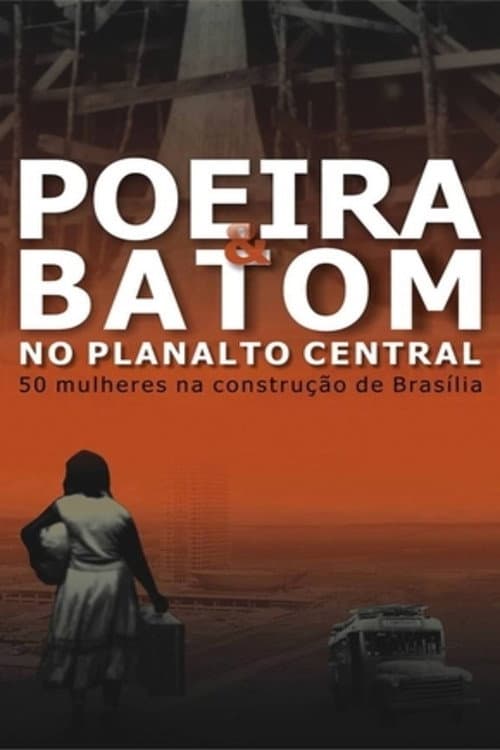 Постер: Poeira e Batom no Planalto Central