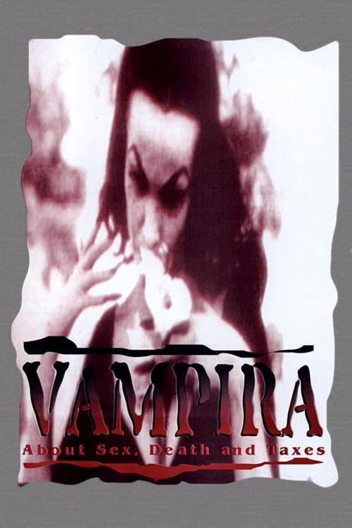 Постер: Vampira: About Sex, Death and Taxes