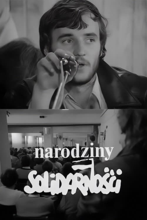 Постер: Narodziny Solidarności