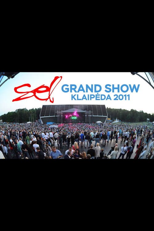 Постер: SEL Grand Show Klaipeda 2011