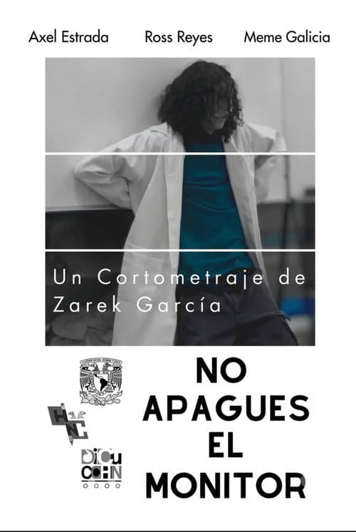 Постер: No Apagues El Monitor