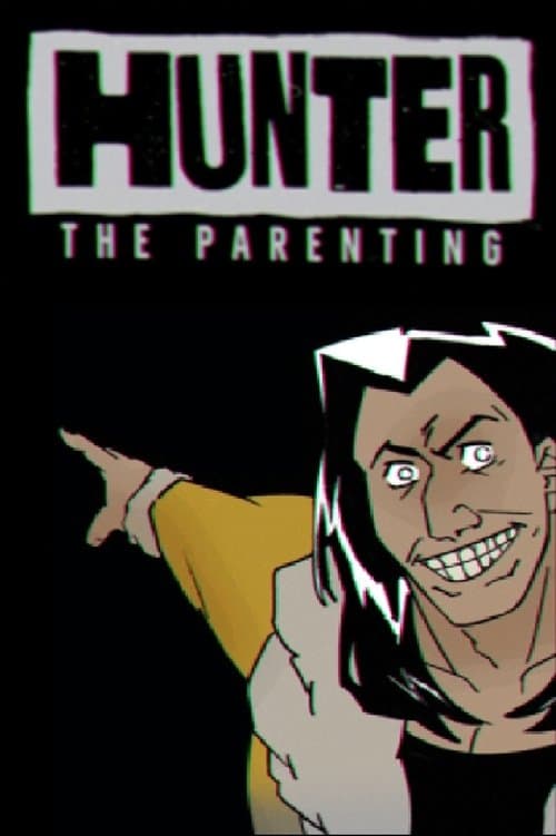 Постер: Hunter: The Parenting
