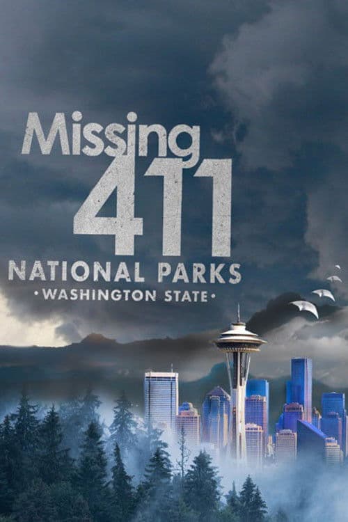 Постер: Missing 411 National Parks: Washington State