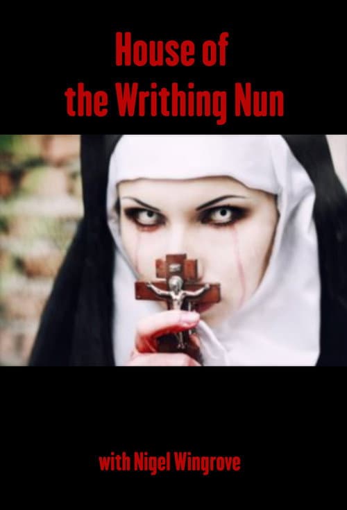 Постер: House of the Writhing Nun