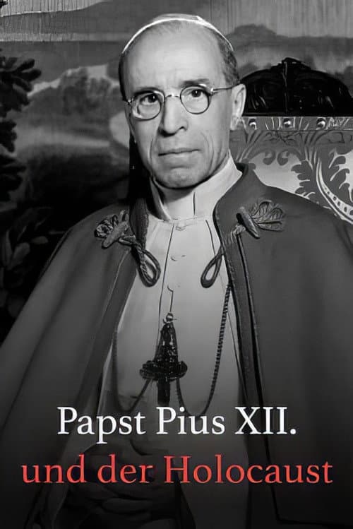 Постер: Papst Pius XII. und der Holocaust