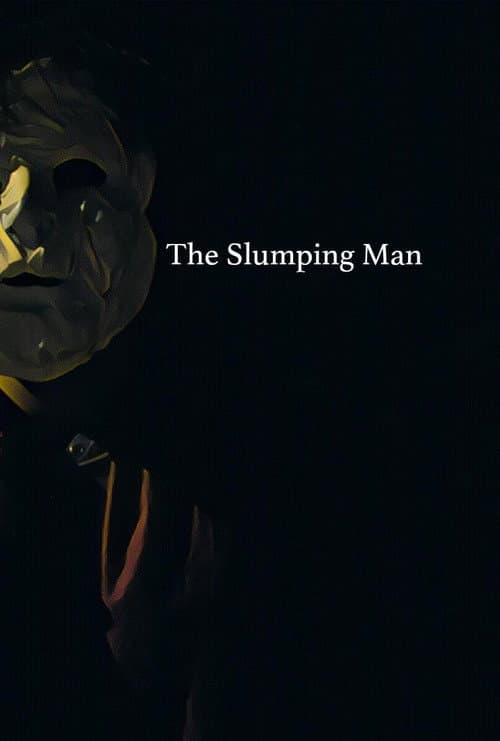 Постер: The Slumping Man