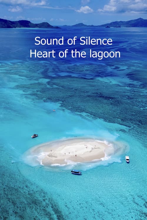 Постер: Sound of Silence : Mayotte au coeur du lagon