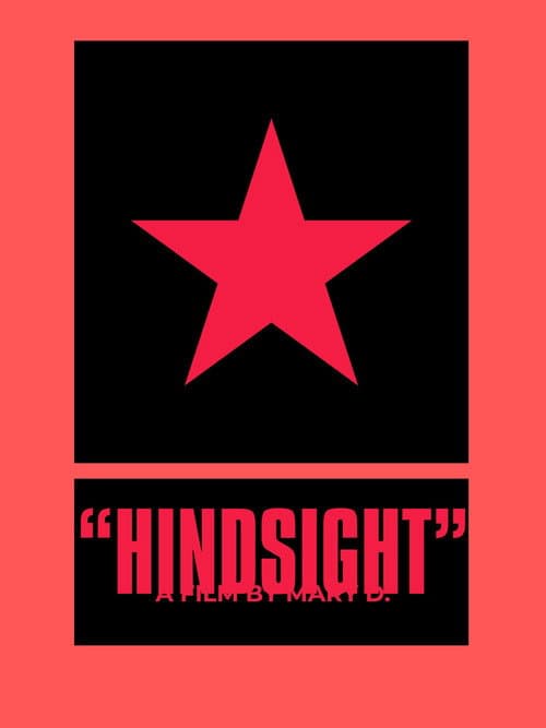 Постер: "HINDSIGHT"