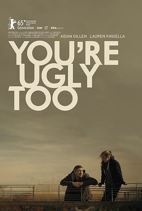 Постер: You're Ugly Too