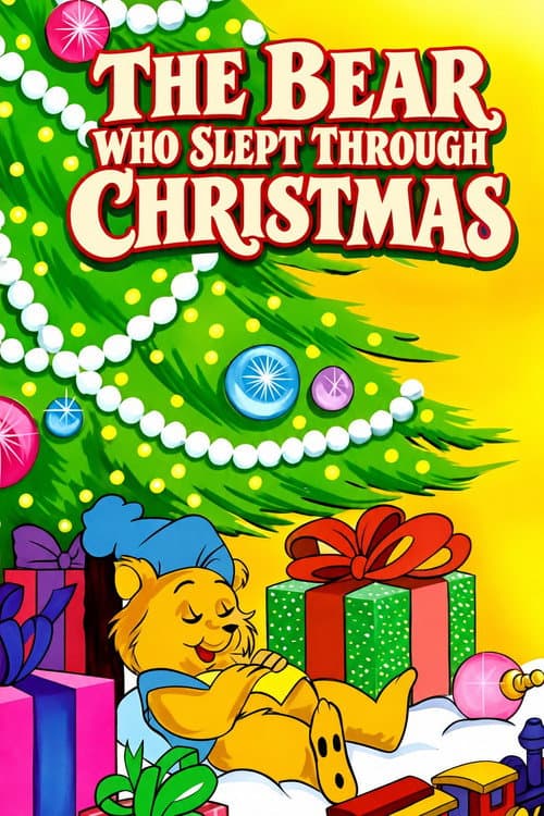 Постер: The Bear Who Slept Through Christmas