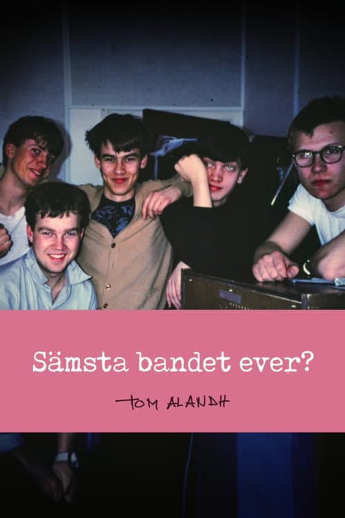 Постер: Sämsta bandet ever?
