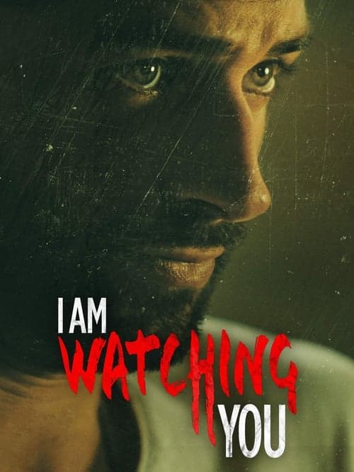 Постер: I Am Watching You