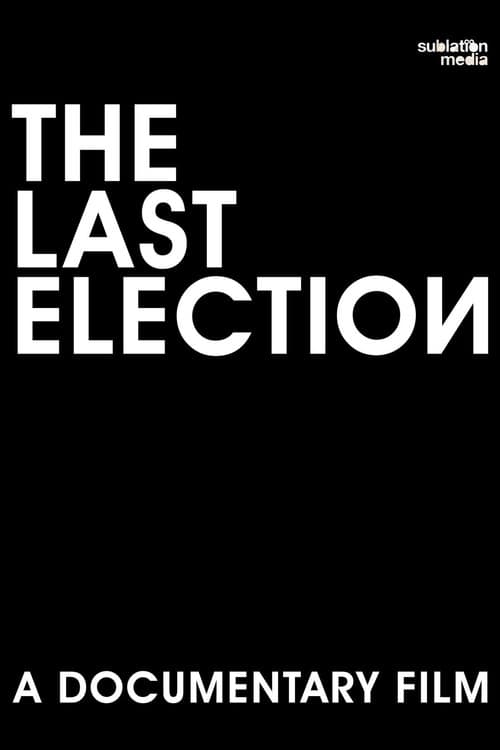 Постер: The Last Election