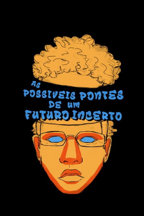 Постер: As Possíveis Pontes de um Futuro Incerto