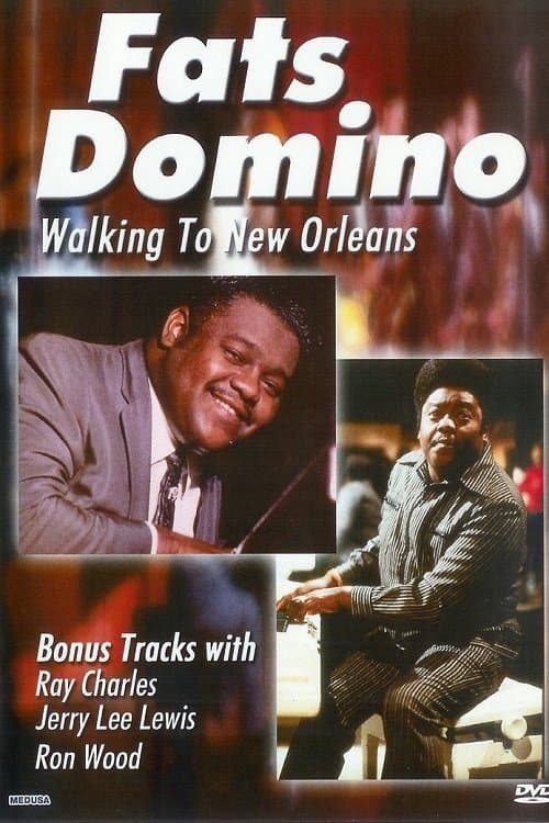 Постер: Fats Domino: Walking to New Orleans Live