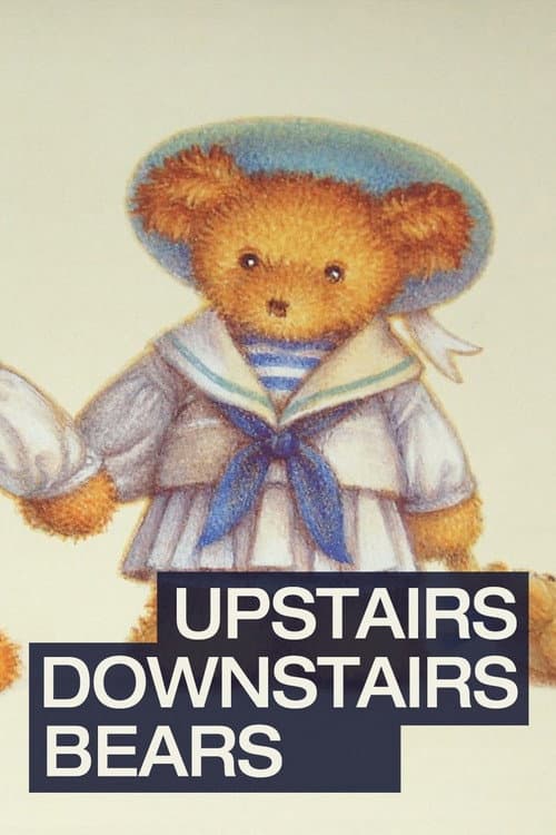 Постер: The Upstairs Downstairs Bears