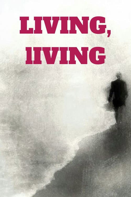 Постер: Living, living