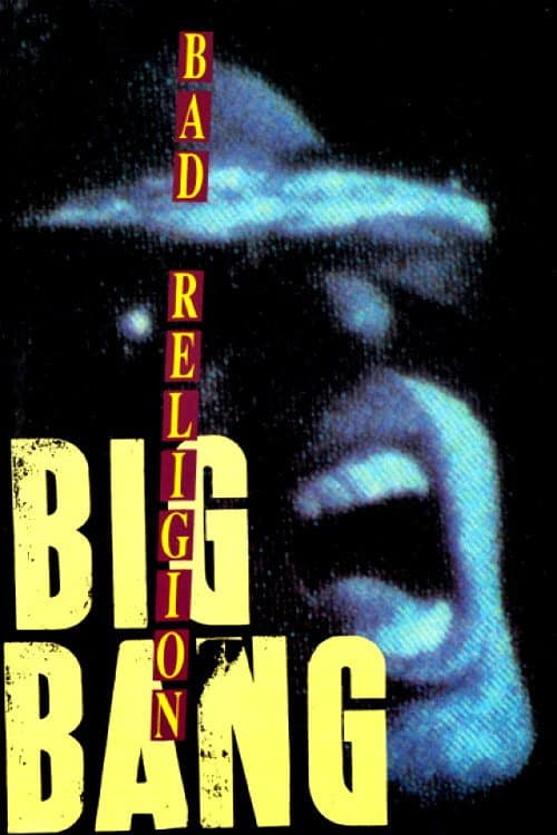 Постер: Bad Religion: Big Bang