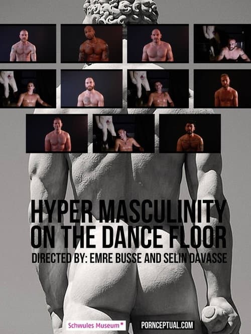 Постер: Hyper Masculinity on the Dancefloor