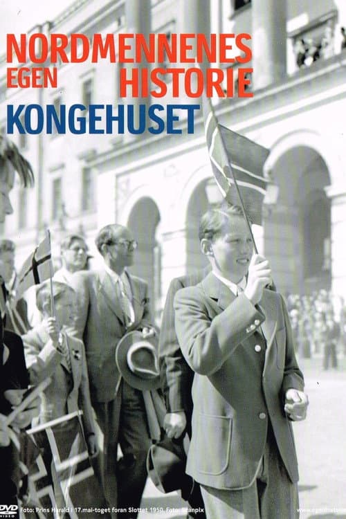 Постер: Nordmennenes Egen Historie - Kongehuset