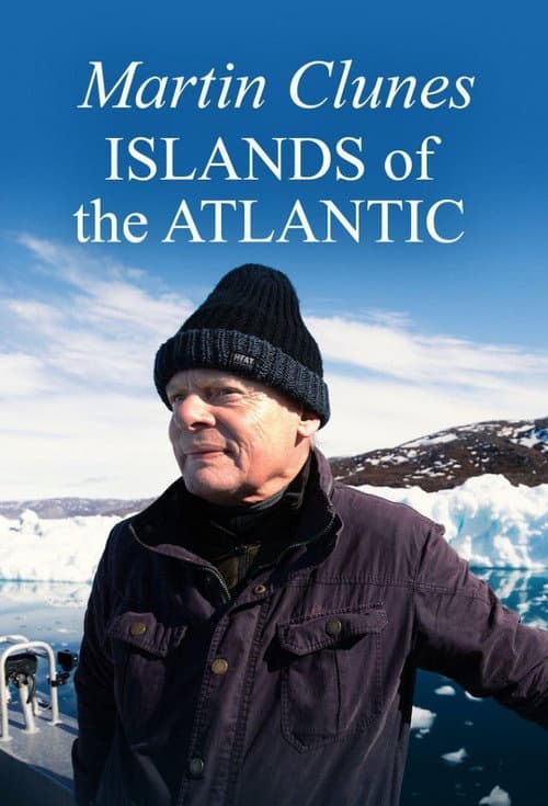 Постер: Martin Clunes' Islands of the Atlantic