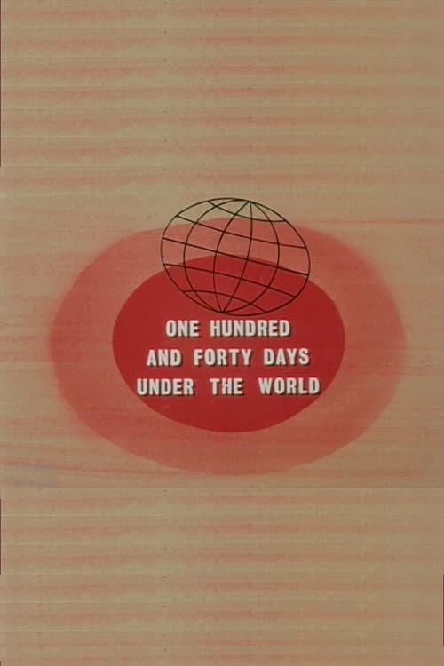 Постер: 140 Days Under the World