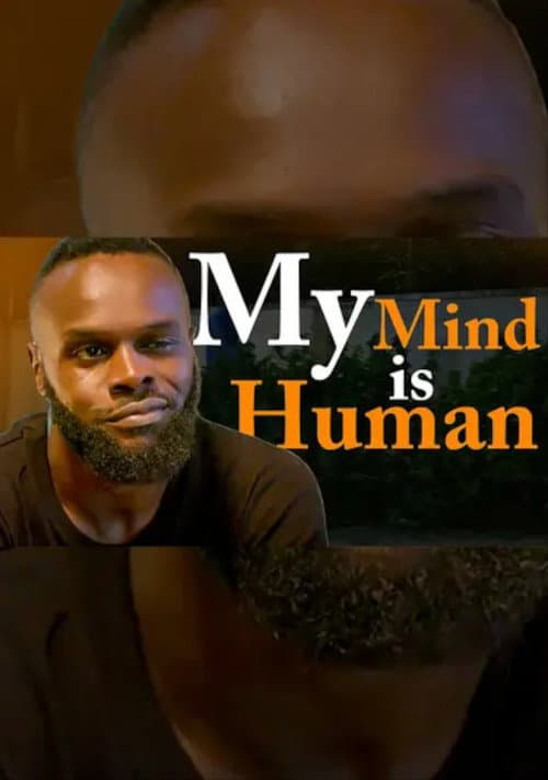Постер: My Mind is Human