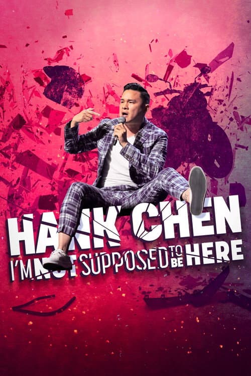 Постер: Hank Chen: I'm Not Supposed to Be Here