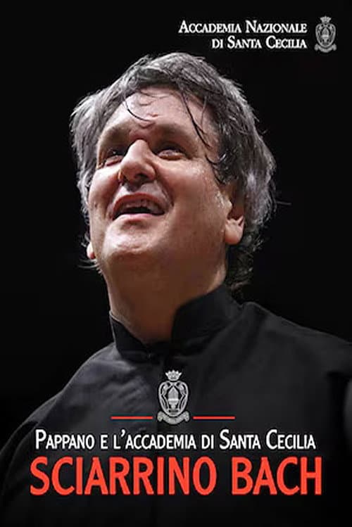 Постер: Pappano e l'Accademia di Santa Cecilia: Sciarrino - Bach
