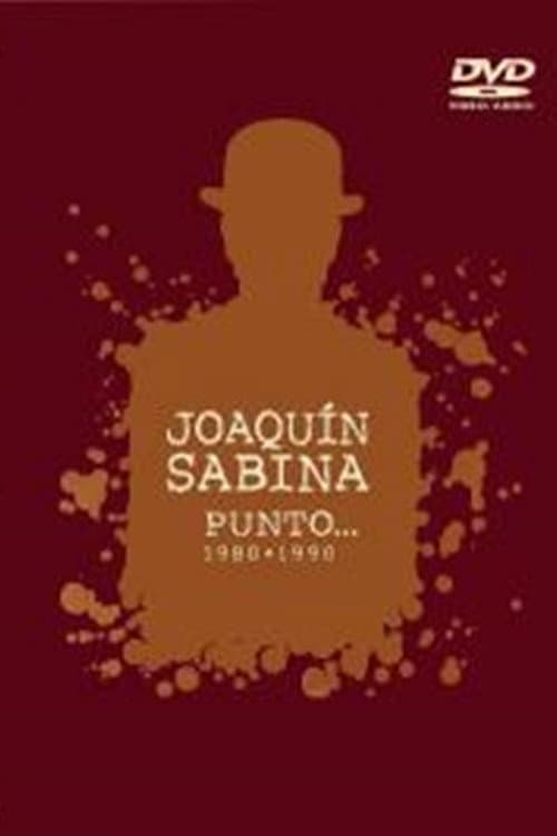 Постер: Joaquín Sabina - Punto... (1980-1990)