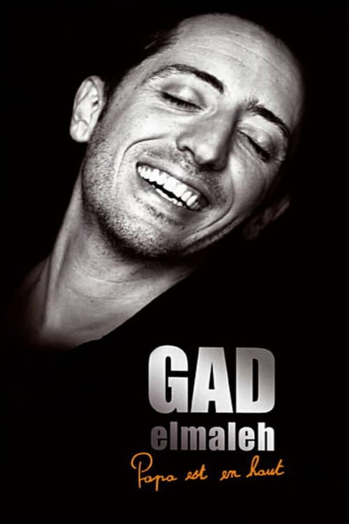 Постер: Gad Elmaleh - Papa est en haut