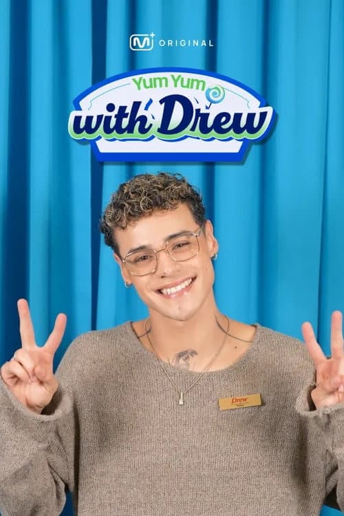 Постер: Yum Yum with Drew