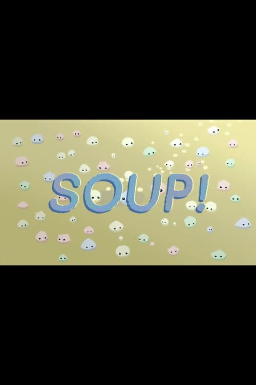 Постер: Soup!