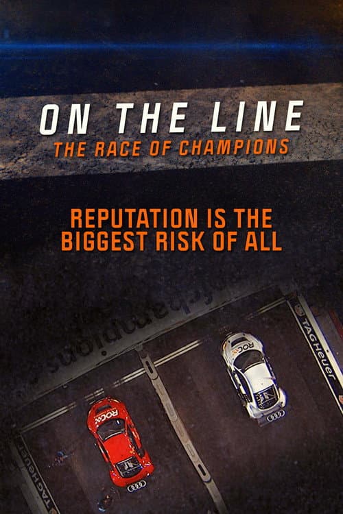 Постер: On the Line: The Race of Champions