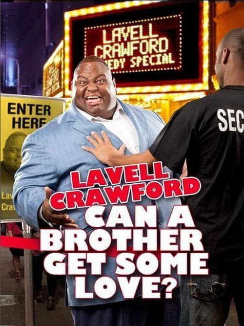 Постер: Lavell Crawford: Can a Brother Get Some Love?