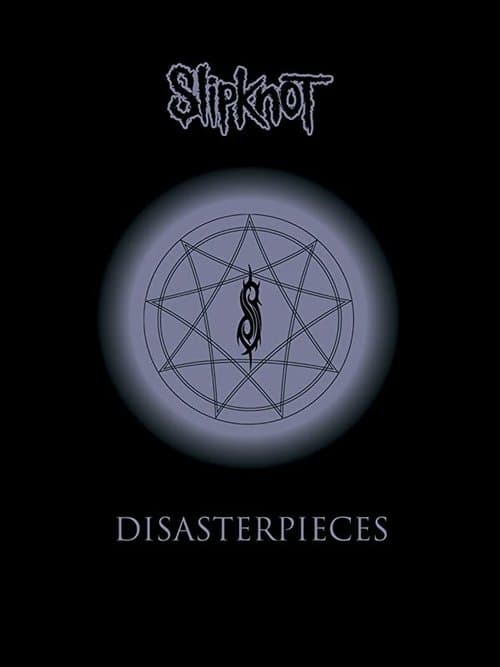 Постер: Slipknot: Disasterpieces